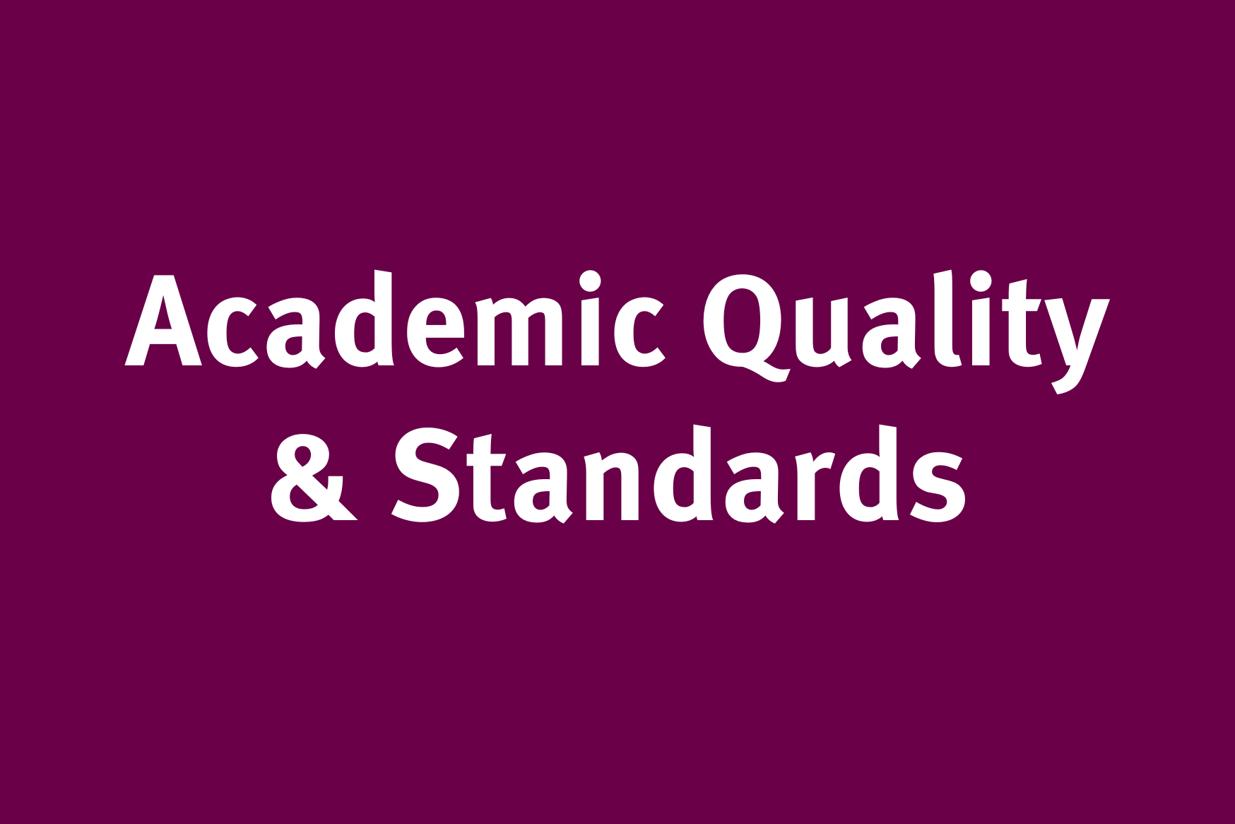 Button to go to SHU academic quality and standards.